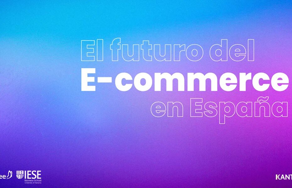 El futuro del E-Commerce en España, III Estudio IESE Veepee 2023