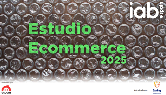 Estudio de ecommerce 2025 iabspain